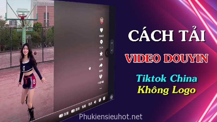 cach-tai-video-tiktok-trung-quoc-khong-logo-nhanh-chong-chat-luong-hd-3