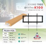 Giá Treo Tivi Cố Định TV 65inch- 120inch Mẫu K100 (Tải Trọng 100Kg)