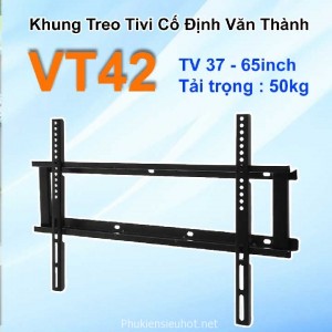 Khung Treo Tivi Cố định 37- 65inch VT42