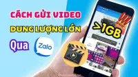 Cách Gửi Video Dài, Dung Lượng Lớn Hơn 1GB Qua Zalo Trên Điện Thoại Rất Đơn Giản
