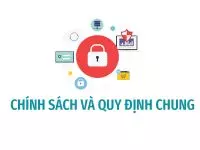 Chính sách và quy định chung