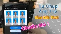 Cách tự chụp ảnh thẻ 3x4 bằng điện thoại nhanh gọn đẹp