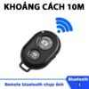 Remote Bluetooth Chụp Hình, Quay Video Từ Xa Cho Điện Thoại Android & iPhone