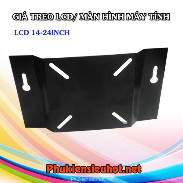 Giá treo LCD/ Màn hình máy tính 14-24inch